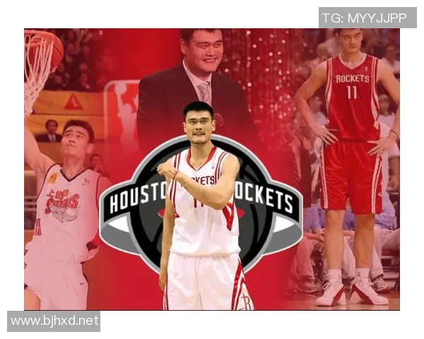 姚明在NBA的辉煌历程与成就分析及其对篮球的影响
